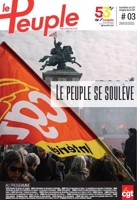 Le Peuple - Spécial 53e Congrès - #03 | 53e Congrès
